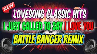 I JUST CALLED TO SAY I LOVE YOU - BATTLE BANGER REMIX 2026 - DJMAR DISCO TRAXX