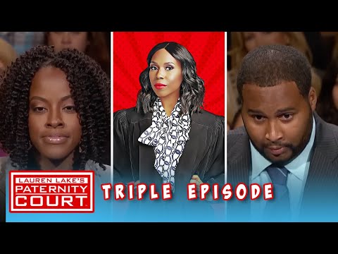 They're In A Relationship But She Says He's Not The Father (Triple Episode) | Paternity Court