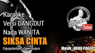 SIKSA CINTA Karaoke Dewi Anjani (cover) Sequencer Keyboard KORG PA600