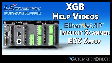 XEM EtherNet/IP Implicit Scanner EDS Setup - LS Electric XGB PLC from AutomationDirect
