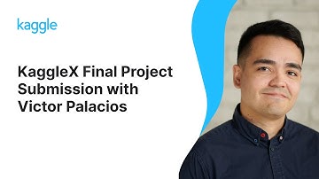 KaggleX Final Project Presentation with Victor Palacios