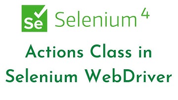 Actions Class in Selenium WebDriver | How To Handle Drag & Drop in Selenium | Selenium Tutorials