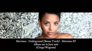 Video thumbnail of "Mariama - Underground [Bonus Track]"