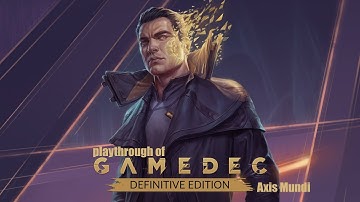 Gamedec - Definitive Edition (PC) Case 5 - Axis Mundi playthrough