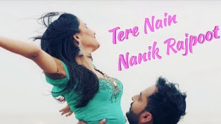 Tere Nain Nanik Rajpoot New Song Urdu