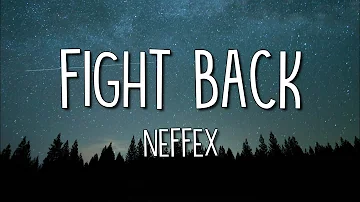 NEFFEX - Fight Back (Lyrics/Lyric Video)