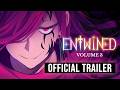 Entwined Volume 3 Trailer | Now Live on Kickstarter