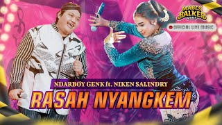 RASAH NYANGKEM - NIKEN SALINDRY Ft. NDARBOY GENK ( LIVE MUSIC)