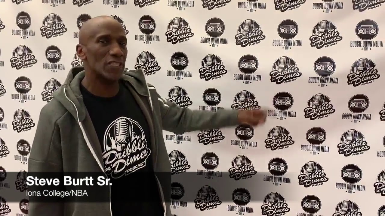 Dribble N' Dimes #38: Steve Burtt Sr. (Iona College/NBA)