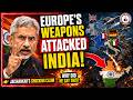 Europe's Weapons Attacked India? Jaishankar's Explosive Revelation! | By Kunjesh Sir