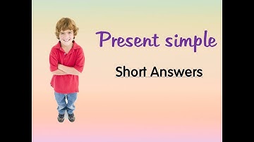 Present Simple - Short Answers