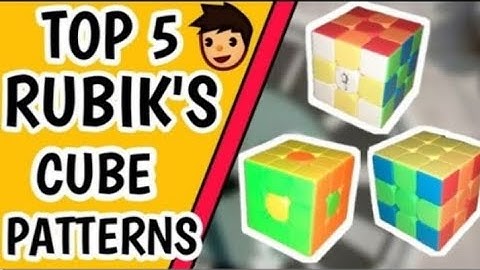 Top 5 Attractive Patterns on Rubik