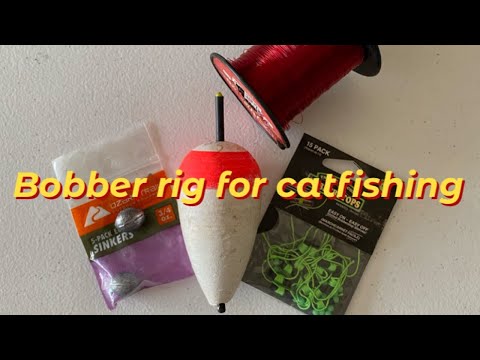 How to tie a bobber rig for catfishing 