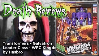 Death Reviews: Galvatron - Leader Class - WFC Kingdom