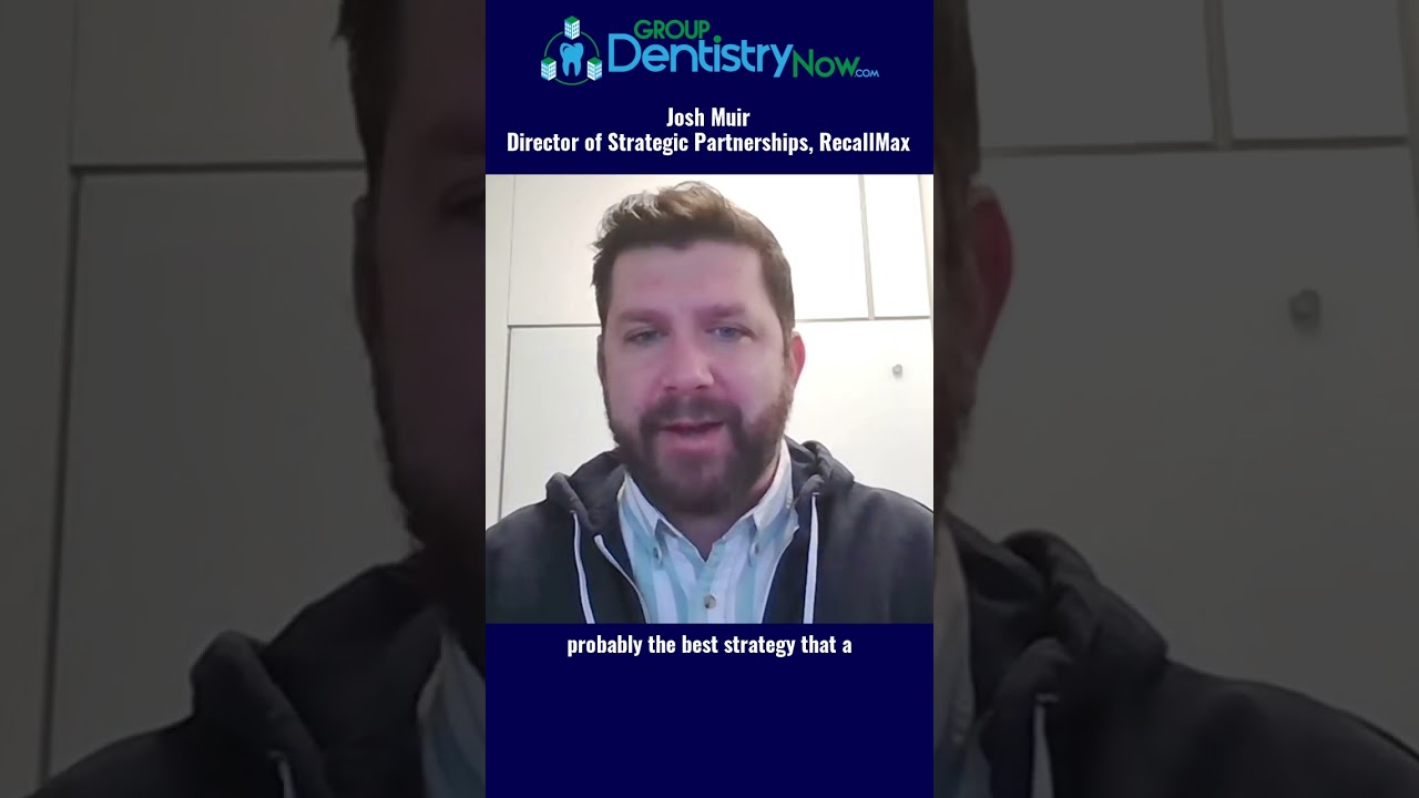 Josh Muir, Director of Strategic Partnerships, RecallMax discusses the growth of dental call centers