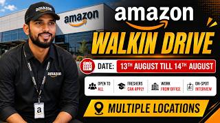 Amazon Walk-In Drive 2026 August 13th 14th Freshers Can Apply On-Spot Interview