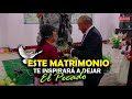 ESTE MATRIMONIO TE INSPIRARÁ A DEJAR LA FORNIC4CIÓN - MATRIMONIO | IGLESIA EL BUEN PASTOR CHUQUITANT