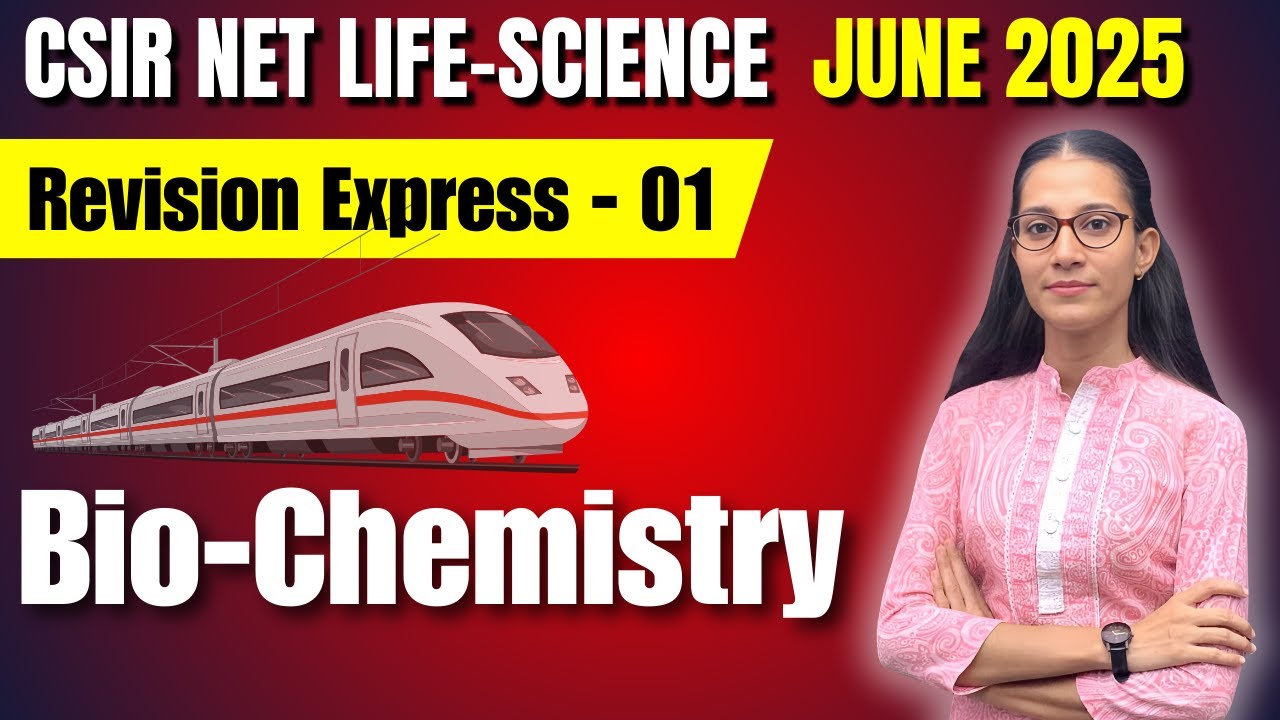 BIOCHEMISTRY REVISION 01 | CSIR-NET LIFESCIENCE JUNE 2025 #apnasapnajrf