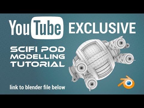 Scifi Pod Modelling Tutorial