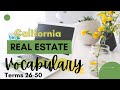 Real Estate Vocabulary | Terms 26-50 (California Real Estate State Exam Review)