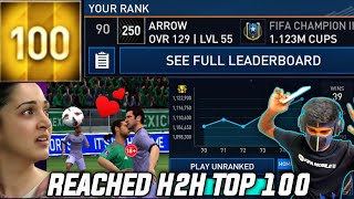 OMG!! I REACHED H2H TOP 100 FOR THE FIRST TIME || CRAZY GRIND #fifamobile