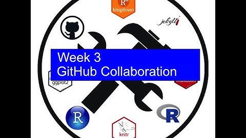 RWorkflow Workshop 2021: Week 3 Using GitHub for collaboration