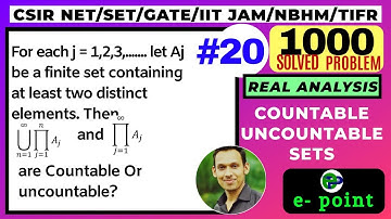 Question 20 | Countable and uncountable sets | 1000 solved problem in Real analysis | CSIR NET |GATE