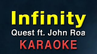 Infinity - Quest ft. John Roa | KARAOKE