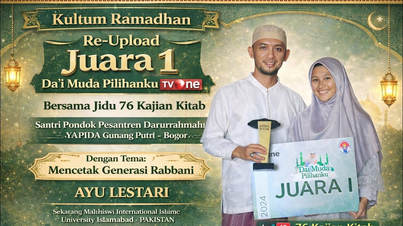 12. Menuju Generasi Rabbani - Ayu Lestari : (Re-Upload) Juara 1 Dai Muda Pilihanku TV One