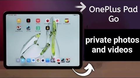 oneplus tab go : How to private photos and videos, how to hide photo and video OnePlus Pad Go