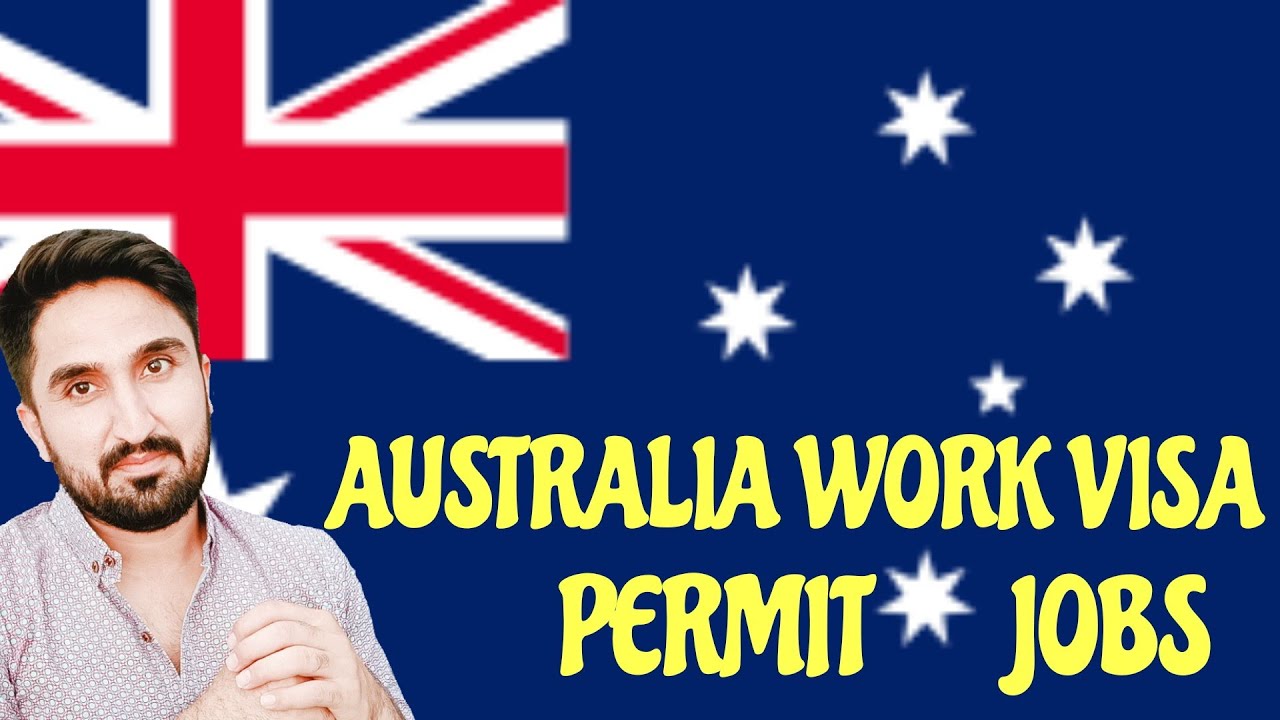 Australian Work Visa For Indians Australia Work Permit Visa Fees In Australian Work Visa For Indians Australia Work Permit Visa Fees In