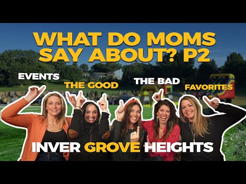 What do Moms say about living in Inver Grove Heights? PART 2 | The good, the bad, and the ugly 🤯