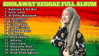 Full Album Sholawat Pilihan Terbaik Versi Reggae !!! Sholawat Merdu Pengantar Tidur Terbaik