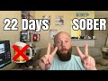 22 days sober   what helped me selfimprovement sober quittingbeer