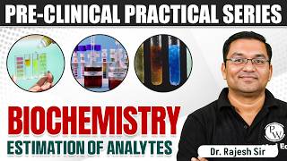 BDS Biochemistry Practicals | Estimation of Analytes | BDS 1st Year | Dr Rajesh Jambhulkar Sir