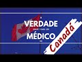 Como ser médico no Canadá: a VERDADE!