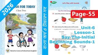 Class 2 English Page 55 Unit 6 Lesson 1 Say The Initial Sounds | English for Today 2026 (পৃষ্ঠা 55)