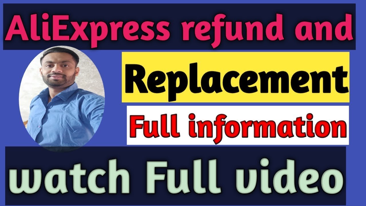 AliExpress Replacement and refund ,open Dispute Full information 2019 -  YouTube