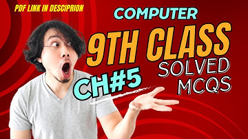 9th computer solved mcqs | Chapter 5 - All possible Solved MCQs with short & long question