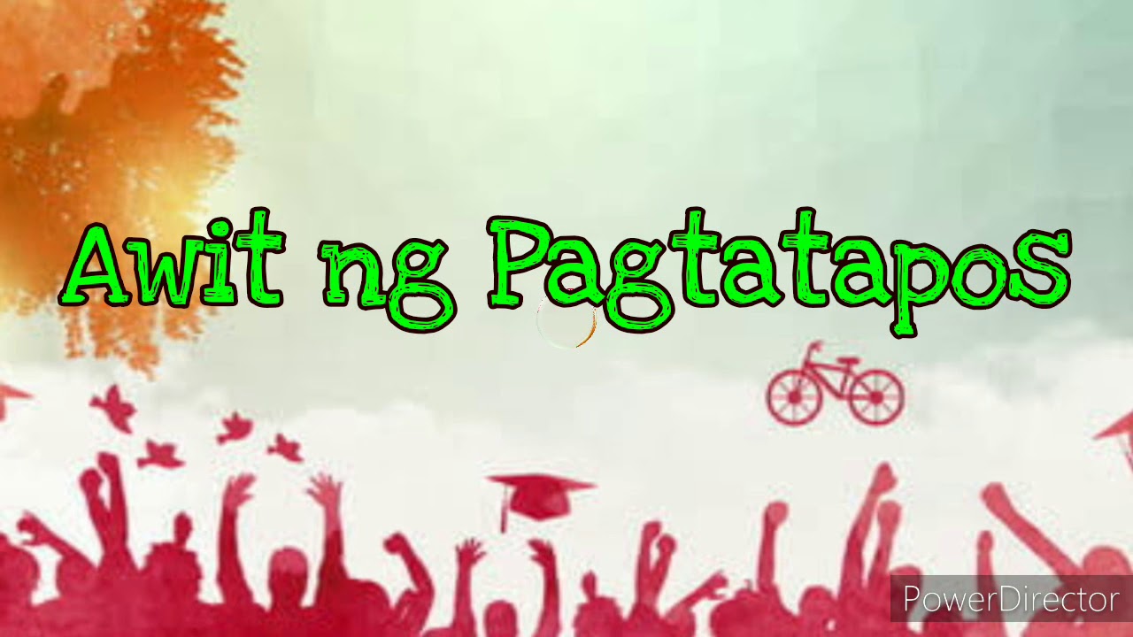 Awit ng Pagtatapos - YouTube