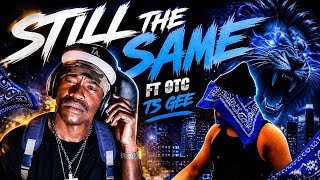 Still The Same (ft OTC) REACTION  South African Underrated Artists
