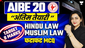 🔥Hindu + Muslim Law (Part-2) | AIBE 20 | 100% Success in All India Bar Exam | Apurva Vats