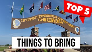 Top 5 Things to Take to Oshkosh 2024 for EAA AirVenture osh24 airventure oshkosh