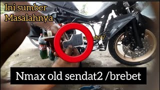 Cara Mengatasi Nmax Old Sendat Sendat Brebet