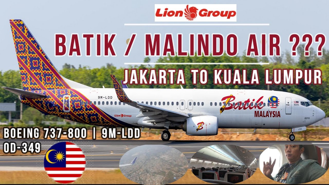 Batik / Malindo Air ??? | Jakarta (Indonesia) to Kuala Lumpur (Malaysia) | Boeing 737-800 | 9M-LDD