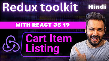 React and Redux Toolkit Tutorials in Hindi #11 Cart Item Listing with Redux Toolkit