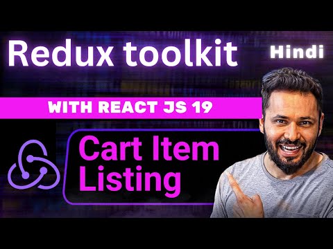 React and Redux Toolkit Tutorials in Hindi #11 Cart Item Listing with Redux Toolkit