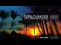 Sunlounger  another day on the terrace sunny tales the downtempo edition full album