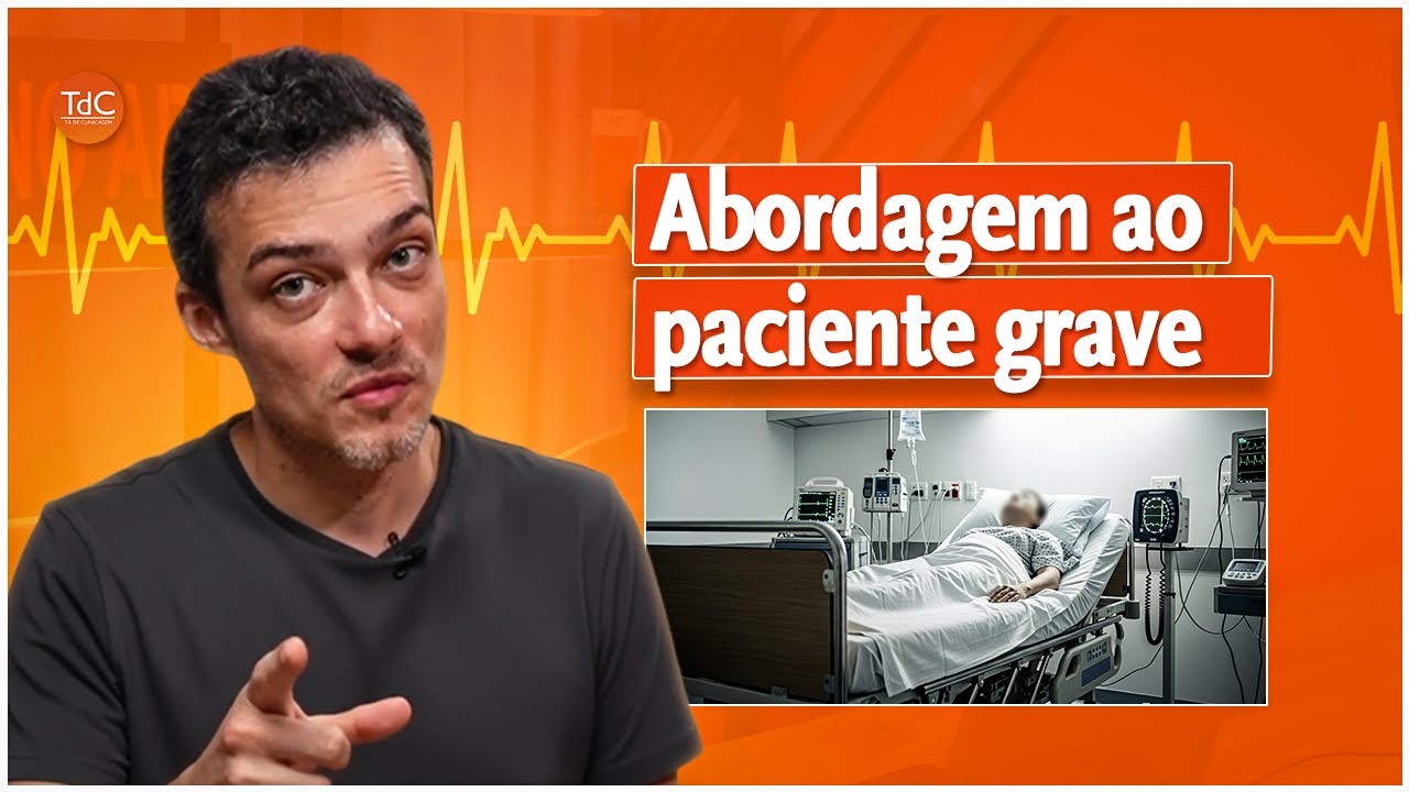 Abordagem ao Paciente Grave na emergência