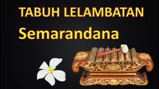 Tabuh Lelambatan Semarandana